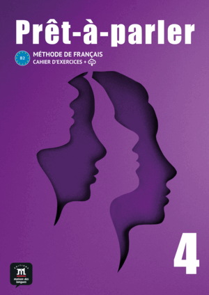 PRÈT-À-PARLER 4 CAHIER D'EXERCICES