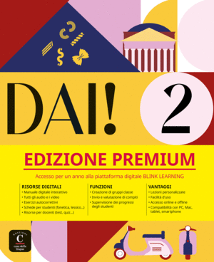 DAI 2 EDIZIONE PREMIUM LIBRO DELLO STUDENTE+ESERCI
