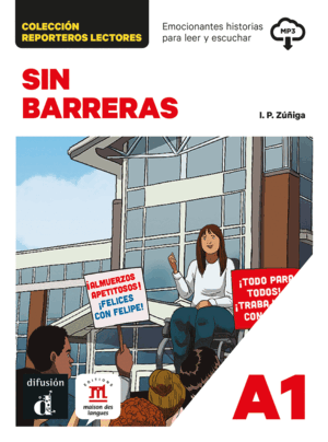 COLECCIÓN REPORTEROS LECTORES. SIN BARRERAS