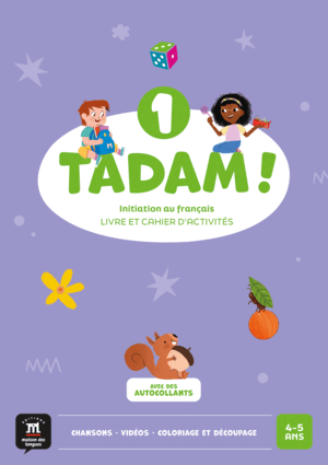 TADAM! 1. LIVRE ET CAHIER D'ACTIVITÉS