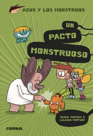 AGUS Y LOS MONSTRUOS 25 UN PACTO MONSTRUOSO