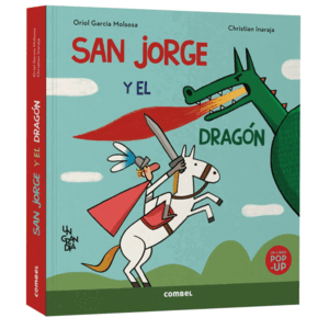 SAN JORGE Y EL DRAGÓN. UN GRAN DÍA