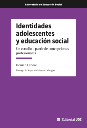 IDENTIDADES ADOLESCENTES Y EDUCACIÓN SOCIAL. UN ESTUDIO A PARTIR DE CONCEPCIONES