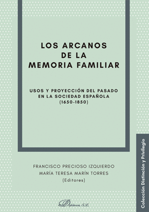 LOS ARCANOS DE LA MEMORIA FAMILIAR
