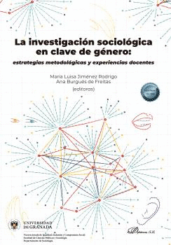 LA INVESTIGACIÓN SOCIOLÓGICA EN CLAVE DE GÉNERO: ESTRATEGIAS METODOLÓGICAS Y EXP