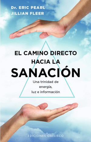 EL CAMINO DIRECTO HACIA LA SANACIÓN (DIGITAL)