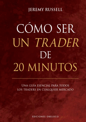 CÓMO SER UN TRADER DE 20 MINUTOS (DIGITAL)