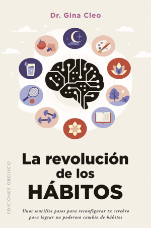 REVOLUCIÓN DE LOS HÁBITOS, LA