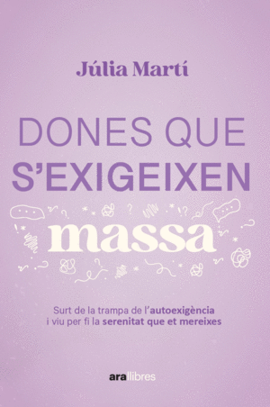 DONES QUE S'EXIGEIXEN MASSA
