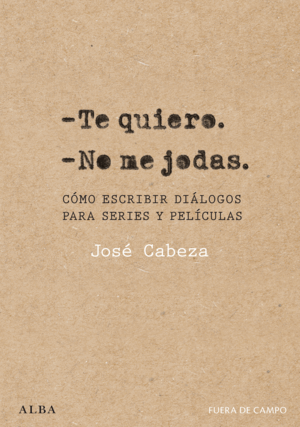 TE QUIERO NO ME JODAS