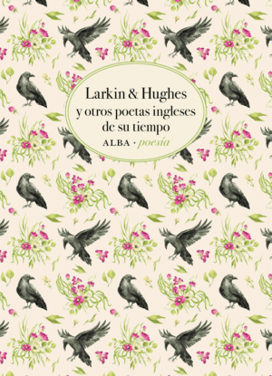 LARKIN & HUGHES Y OTROS POETAS INGLESES DE SU TIEMPO