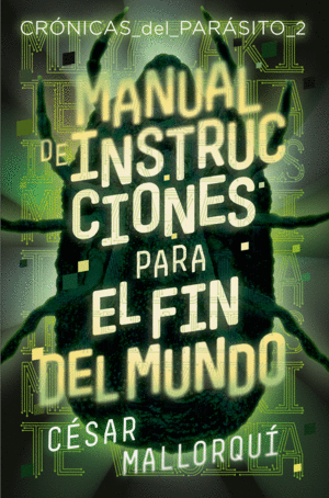 MANUAL DE INSTRUCCIONES PARA EL FIN DEL MUNDO (E-PUB)