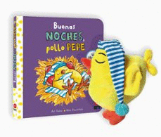 PACK EL POLLO PEPE SE VA A DORMIR