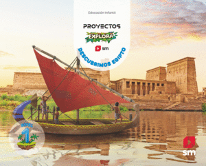 DA. DESCUBRIMOS EGIPTO. 3 AÑOS. EXPLORA