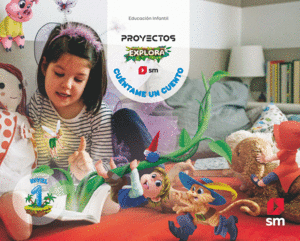 DA. CUÉNTAME UN CUENTO. 3 AÑOS. EXPLORA