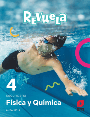 DA. FÍSICA Y QUÍMICA. 4 SECUNDARIA. REVUELA. ANDALUCÍA