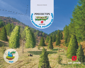 DA. PARCS NATURALS, PULMONS DEL MÓN. 4 ANYS. EXPLORA CICLE