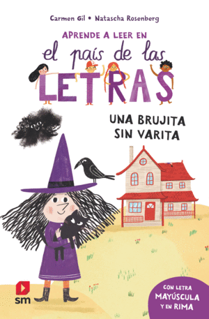 EL PAIS DE LAS LETRAS UNA BRUJITA SIN VARITA