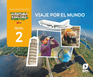 VIAJE POR EL MUNDO. NIVEL 2. AVENTURA EXPLORA