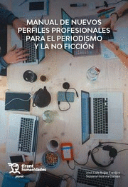 MANUAL DE NUEVOS PERFILES PROFESIONALES PARA EL PERIODISMO