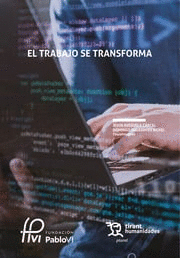 EL TRABAJO SE TRANSFORMA