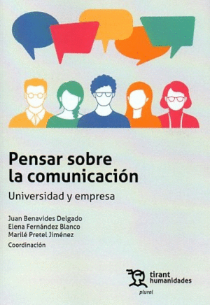 PENSAR SOBRE LA COMUNICACIÓN. UNIVERSIDAD Y EMPRESA