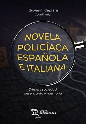 NOVELA POLICIACA ESPAÑOLA E ITALIANA CRIMEN SOCIEDAD DESENC
