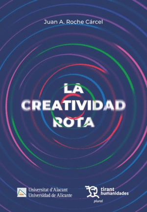LA CREATIVIDAD ROTA