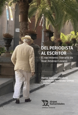 DEL PERIODISTA AL ESCRITOR