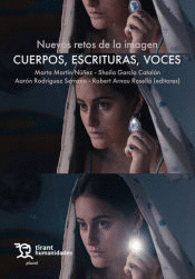 NUEVOS RETOS DE LA IMAGEN CUERPOS ESCRITURAS VOCES