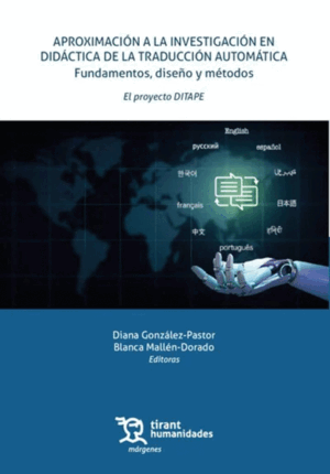 APROXIMACIÓN A LA INVESTIGACIÓN EN DIDÁCTICA DE LA TRADUCCIÓN AUTOMÁTICA. FUNDAM