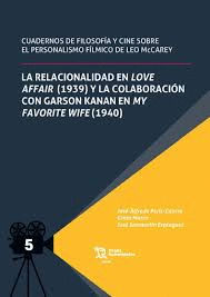 LA RELACIONALIDAD EN LOVE AFFAIR (1939) Y LA COLABORACIÓN CON GARSON KANAN EN MY
