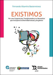 EXISTIMOS POR UNA COOPERACION TRANSFORMADORA NO NORMATIVA