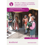 TALLERES Y ACTIVIDADES CULTURALES CON FINES DE ANIMACION TURISTICA
