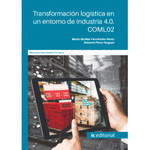 TRANSFORMACION LOGISTICA EN UN ENTORNO DE INDUSTRIA 4.0