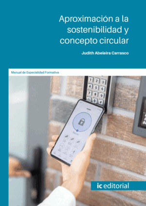 APROXIMACIÓN A LA SOSTENIBILIDAD Y CONCEPTO CIRCULAR