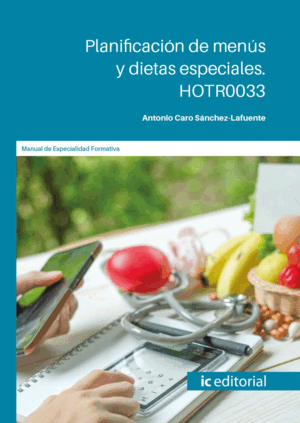 PLANIFICACIÓN DE MENÚS Y DIETAS ESPECIALES. HOTR0033