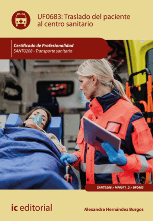 TRASLADO DEL PACIENTE AL CENTRO SANITARIO. SANT0208 - TRANSPORTE SANITARIO