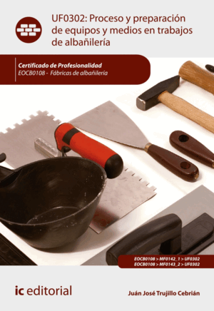 PROCESO Y PREPARACION DE EQUIPOS Y MEDIOS EN TRABAJOS ALBAÑ
