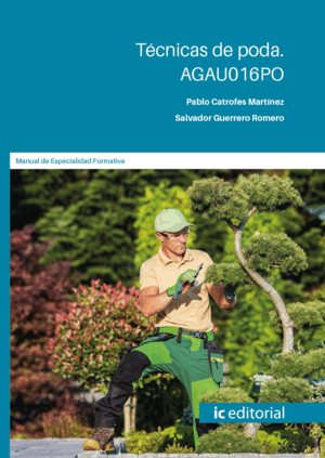 TÉCNICAS DE PODA. AGAU016PO