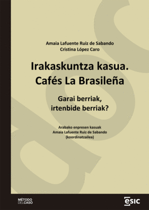 IRAKASKUNTZA KASUA. CAFÉS LA BRASILEÑA
