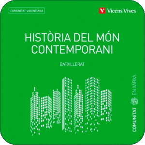HISTÒRIA DEL MÓN CONTEMPORANI 1 COMUNITAT VALENCIANA (COMUNITAT EN XARXA) (EDUBO