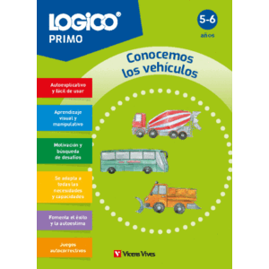 LOGICO PRIMO. CONOCEMOS LOS VEHÍCULOS (5-6 AÑOS)