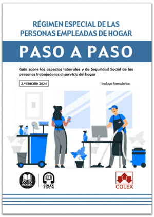REGIMEN ESPECIAL DE LAS PERSONAS EMPLEADAS DE HOGAR. PASO A PASO 2024