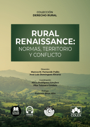 RURAL RENAISSANCE: NORMAS, TERRITORIO Y CONFLICTO