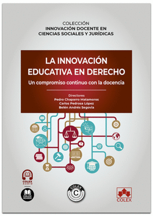 LA INNOVACIÓN EDUCATIVA EN DERECHO: UN COMPROMISO CONTINUO CON LA DOCENCIA