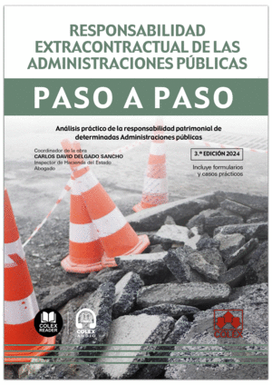 RESPONSABILIDAD EXTRACONTRACTUAL DE LAS ADMINISTRACIONES PÚBLICAS. PASO A PASO