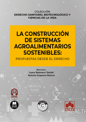LA CONSTRUCCIÓN DE SISTEMAS AGROALIMENTARIOS SOSTENIBLES: PROPUESTAS DESDE EL DE