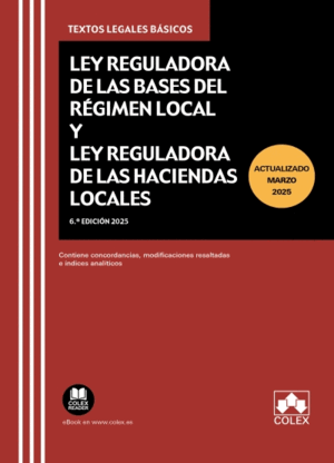 LEY REGULADORA DE LAS BASES DE REGIMEN LOCAL Y REGULADORA DE LAS HACIENDAS LOCAL