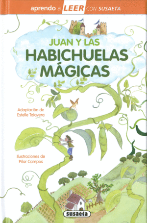 JUAN Y LAS HABICHUELAS MÁGICAS